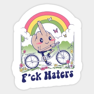 F*ck the Haters Sticker